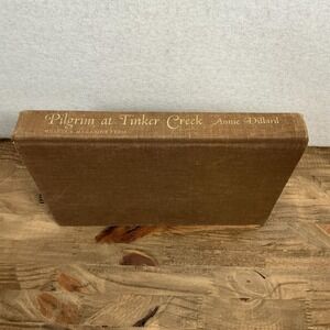 Pilgrim At Tinker Creek Annie Dillard 1974 1st Print Harper's Pulitzer Prize